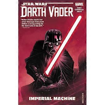 Star Wars: Darth Vader: Dark Lord of the Sith Vol. 1: Imperial maskin