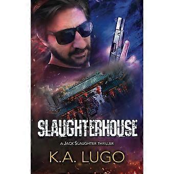 Slaughterhouse