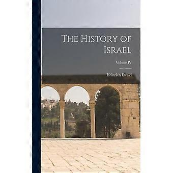 The History Of Israel Volume Iv - Heinrich, Ewald - Paperback - English Book - History