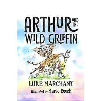 Arthur and the Wild Griffin