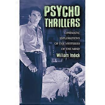Psycho Thrillers Cinematic Explorations Of The Mysteries Of The Mind