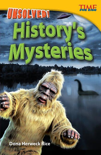 Unsolved Historys Mysteries by Dona Herweck Rice Paperback