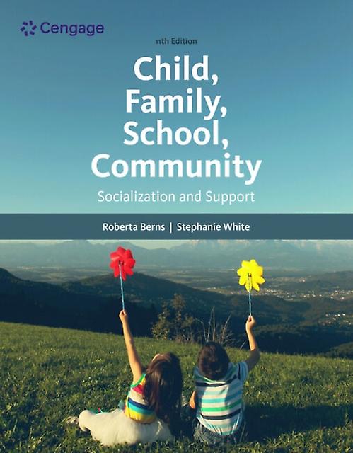 Child Family School Community Socialization And Support by Berns & Roberta University of California & Irvine Paperback