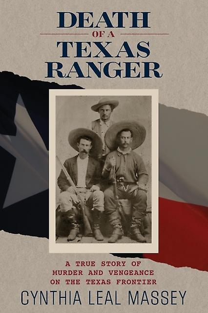 Death Of A Texas Ranger by Cynthia Leal Massey Paperback Book