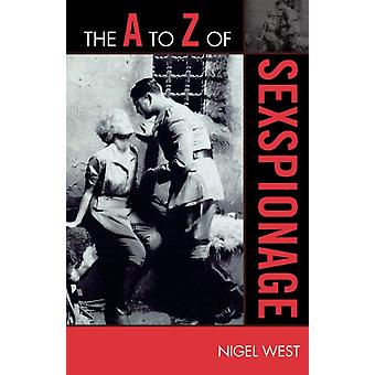 To Z Of Sexspionage - Nigel West