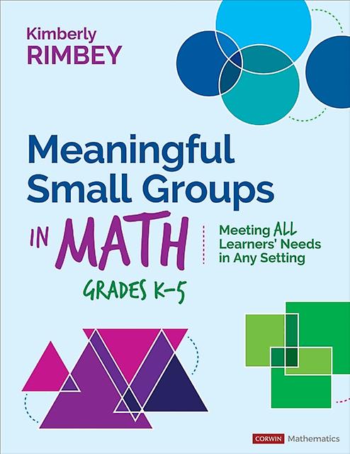 Meaningful Small Groups In Math Grades K5 by Kimberly Rimbey Paperback