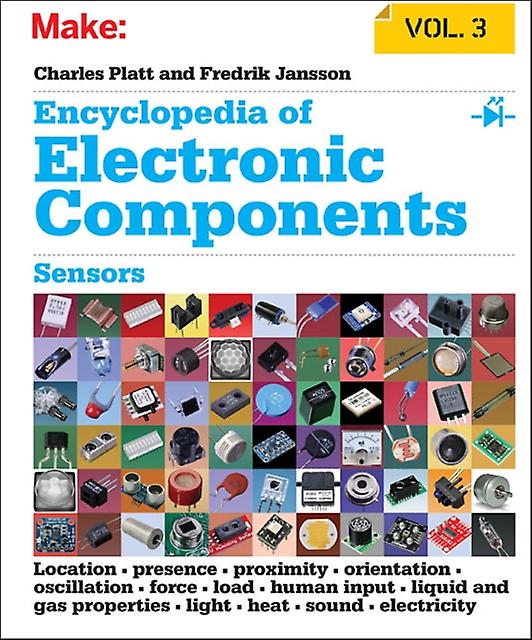 Encyclopedia Of Electronic Components V3 by Charles Platt Paperback Book