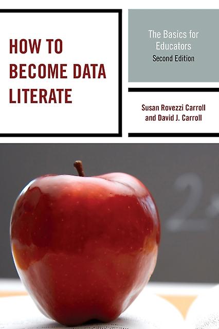 How To Become Data Literate by David J. Carroll Paperback Book