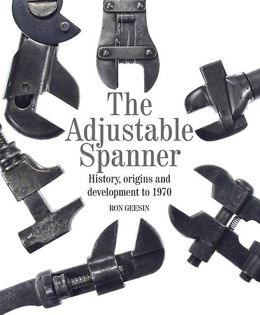 The Adjustable Spanner by Ron Geesin Paperback Book