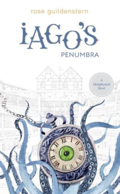 Iagos Penumbra by Rose Guildenstern Paperback