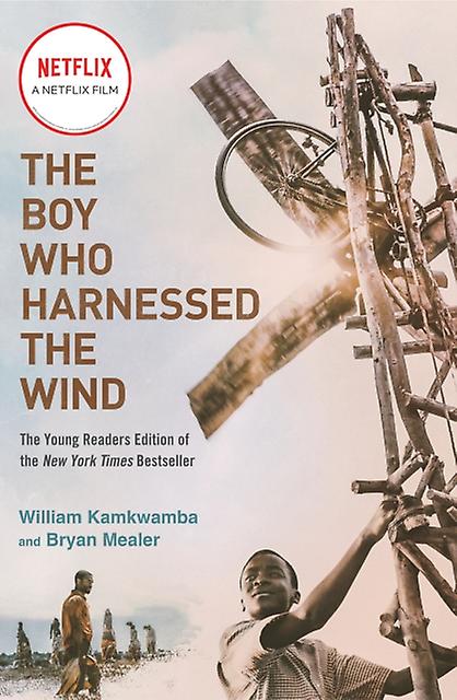 The Boy Who Harnessed The Wind Movie Tiein Edition by Bryan Mealer Paperback