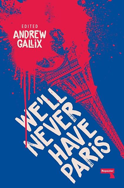 Well Never Have Paris Paperback