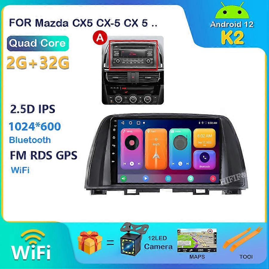 Android 12 Car Video Player For Mazda CX5 CX-5 CX 5 2012 - 2015 Car Radio Multimedia Navigation GPS WIFI IPS DSP 2din BT FM