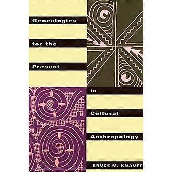 Genealogien für die Gegenwart in der Kulturanthropologie