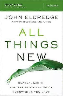 All Things New Study Guide