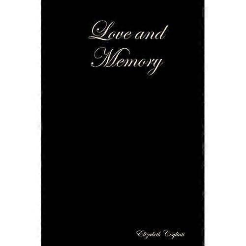 Love and Memory