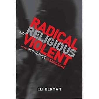 Radical, religieux et violent