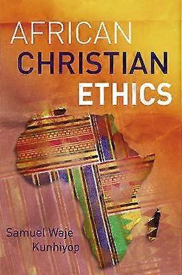 African Christian Ethics
