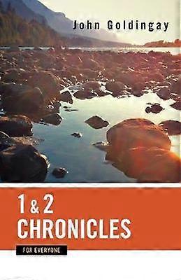 1 and 2 Chronicles for Everyone