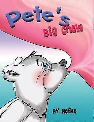 Pete's Big Chew