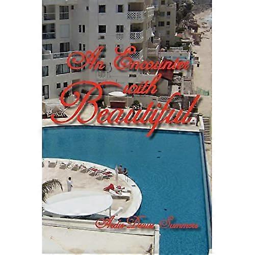 An Encounter with Beautiful