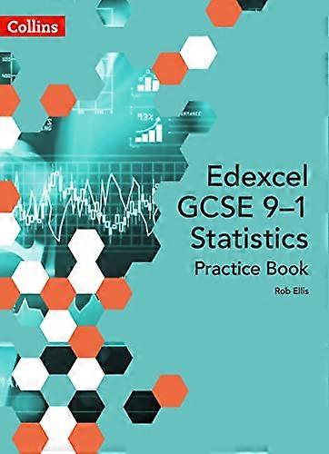 Edexcel GCSE (9 1) Statistics Practice Book: Second edition