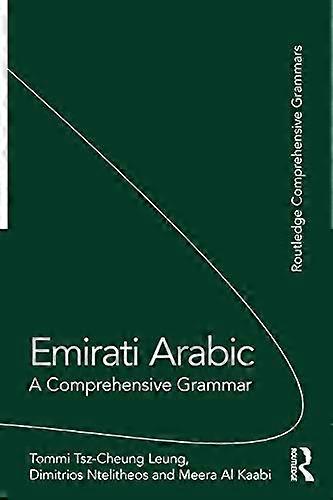 Emirati Arabic: A Comprehensive Grammar