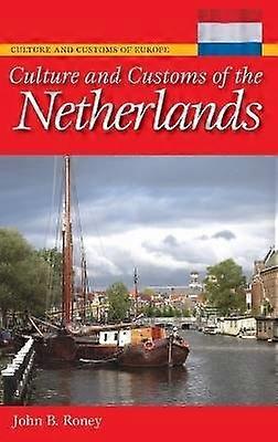 Culture and Customs of the Netherlands