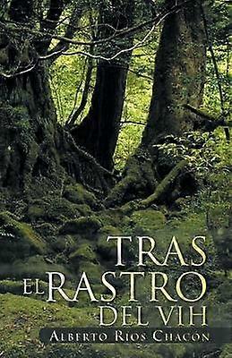 Tras El Rastro Del Vih