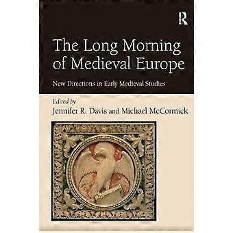 De lange ochtend van het middeleeuwse Europa