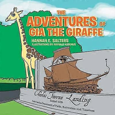 The Adventures of Gia the Giraffe