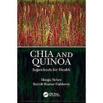 Chia And Quinoa Superfoods For Health - Manju Nehra