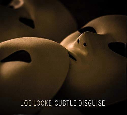 Joe Locke - Subtle Disguise [CD]