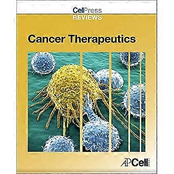 Cell Press Recensioner: Cancer Therapeutics (Cell Press Reviews Series)
