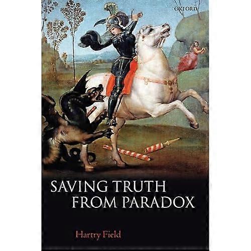 Saving Truth From Paradox