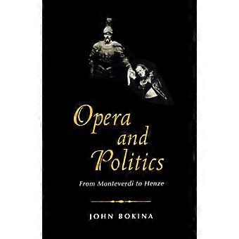 Opera e Politica: Da Monteverdi a Henze