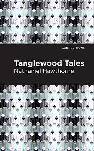 Tanglewood Tales (Mint Editions)