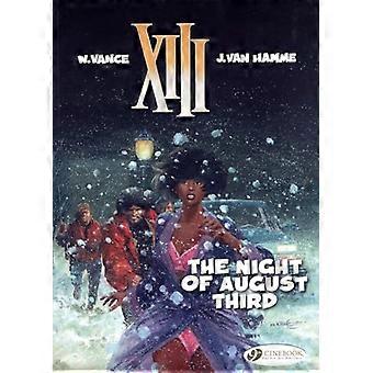 XIII Vol.7: Natten av augusti tredje