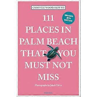 111 endroits à Palm Beach à ne pas manquer