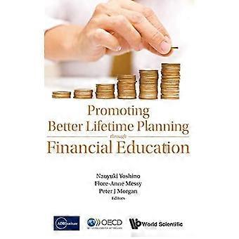 Promuovere una migliore pianificazione a vita attraverso l'educazione finanziaria