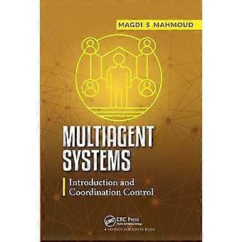 Introduktion till multiagentsystem och koordinationskontroll - Magdi S. Mahmoud