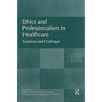 Ethics And Professionalism In Healthcare - Taylor & Francis Ltd - Paperback - en Book