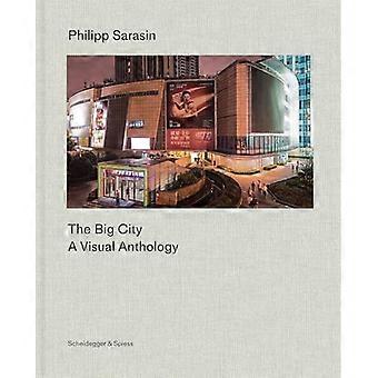 The Big City A Visual Anthology