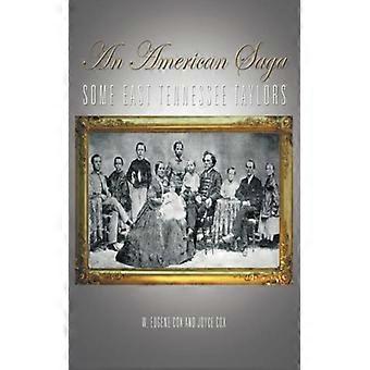 An American Saga Some East Tennessee Taylors - W. Eugene Cox - Paperback - English Book - History