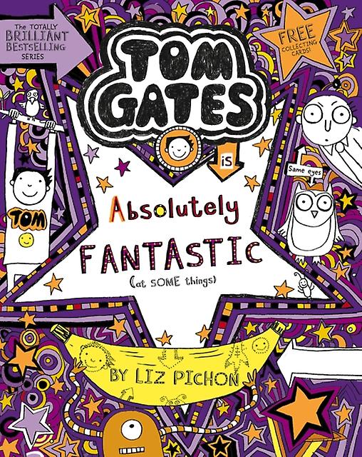 Tom Gates Is Absolutely Fantastic At Some Things by Liz Pichon Paperback Book