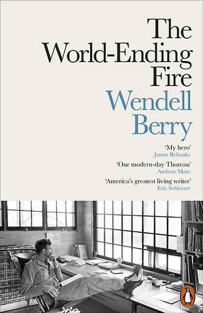 The Worldending Fire by Wendell Berry Paperback Book