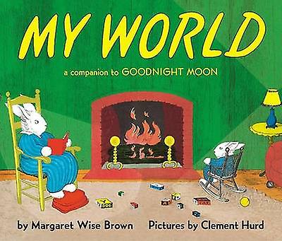My World Board Book by Margaret Wise Brown Paperback Book
