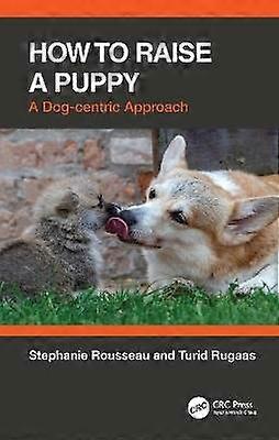 How to Raise a Puppy