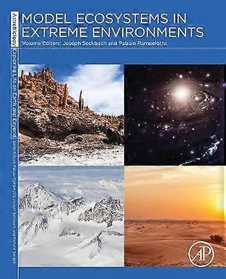 Model Ecosystems in Extreme Environments