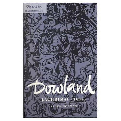 Dowland : Lachrimae (1604)